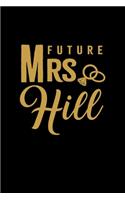 Future Mrs. Hill: Personalized Engagement & Pre Wedding Gift - Mr. & Mrs. Wedding Notebook and Organizer for Bride to Be and Groom To Be Matching Present