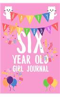 Six Year Old Girl Journal: 6x9" Cute 6 Year Old Birthday Cat Wide Ruled Lined Notebook/Journal Gift For Girls