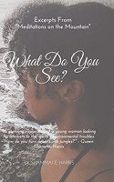 What Do You See