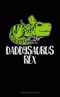 Daddysaurus Rex