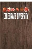 Celebrate Diversity Meat BBQ Grill Barbecue Steak Brisket Beef: Grilling And Barbecue Recipes Lined Journal