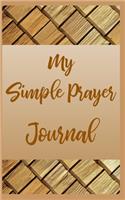 My Simple Prayer Journal