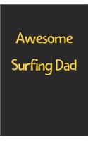 Awesome Surfing Dad