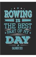 Rowing Is The Best Part Of My Day Calender 2020