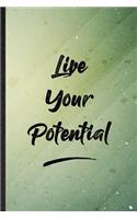 Live Your Potential