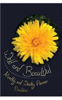 Wild and Beautiful Dandelion