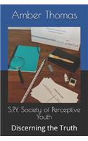 S.P.Y. Society of Perceptive Youth