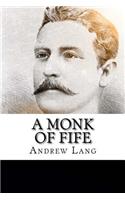 A Monk of Fife