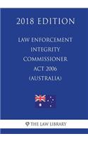 Law Enforcement Integrity Commissioner ACT 2006 (Australia) (2018 Edition)