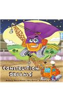Construction Dreams