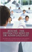 Résumé - The Distracted Mind de Dr. Adam Gazzaley