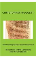 Chronological New Testament Volume 8