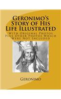 Geronimo's Story of His Life Illustrated