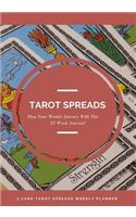 Tarot Spreads - 3 Card Spread Weekly Planner: Plan Your Weekly Journey with This 52 Week Journal, Strength Card