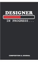 Designer in Progress