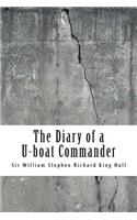 The Diary of a U-Boat Commander