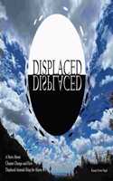 Displaced