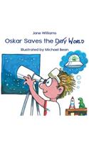 Oskar Saves the World