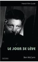 Le Jour se Leve