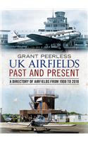 UK Airfields Past and Present