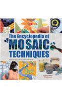 The Encyclopedia of Mosaic Techniques