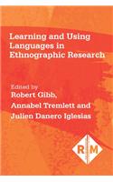 Learning and Using Languages in Ethnographic Research: (2 Researching Multilingually)