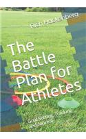 The Battle Plan for Athletes