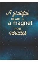 A Grateful Heart Is a Magnet for Miracles