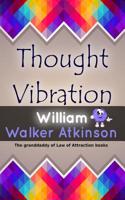 Thought Vibration