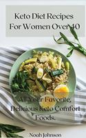 Keto Diet Recipes For Women Over 40