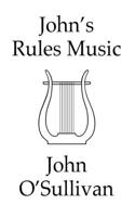 John's Rules Music