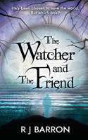 Watcher and The Friend