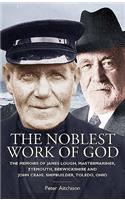 The Noblest Work of God