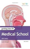 Getting Into Medical School 2012 entry