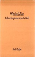 With Ink & Film : An Illuminating Journey Around The World