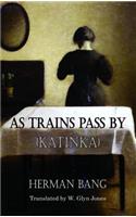 As Trains Pass by