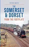 The Somerset & Dorset from The Footplate Reprint