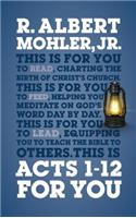 Acts 1-12 For You: Charting the birth of the church(God's Word For You)
