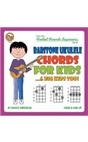 Baritone Ukulele Chords For Kids...& Big Kids Too!