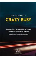 Crazy Busy