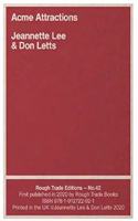 Acme Attractions - Jeannette Lee & Don Letts (RT#42)