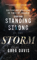 Standing Strong in the Storm Study Guide