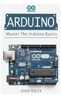 Arduino: Master The Arduino Basics