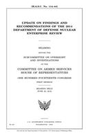 Update on findings and recommendations of the 2014 Department of Defense Nuclear Enterprise Review