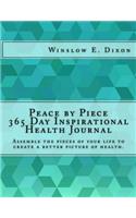 Peace by Piece 365 Day Inspirational Health Journal