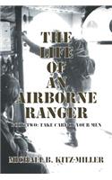 The Life of an Airborne Ranger