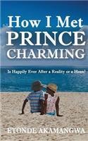 How I Met Prince Charming