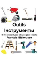 Français-Biélorusse Outils Dictionnaire illustré bilingue pour enfants: (Freebilingualbooks.com)