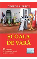 Scoala de Vara. Roman