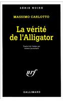Verite de L Alligator
